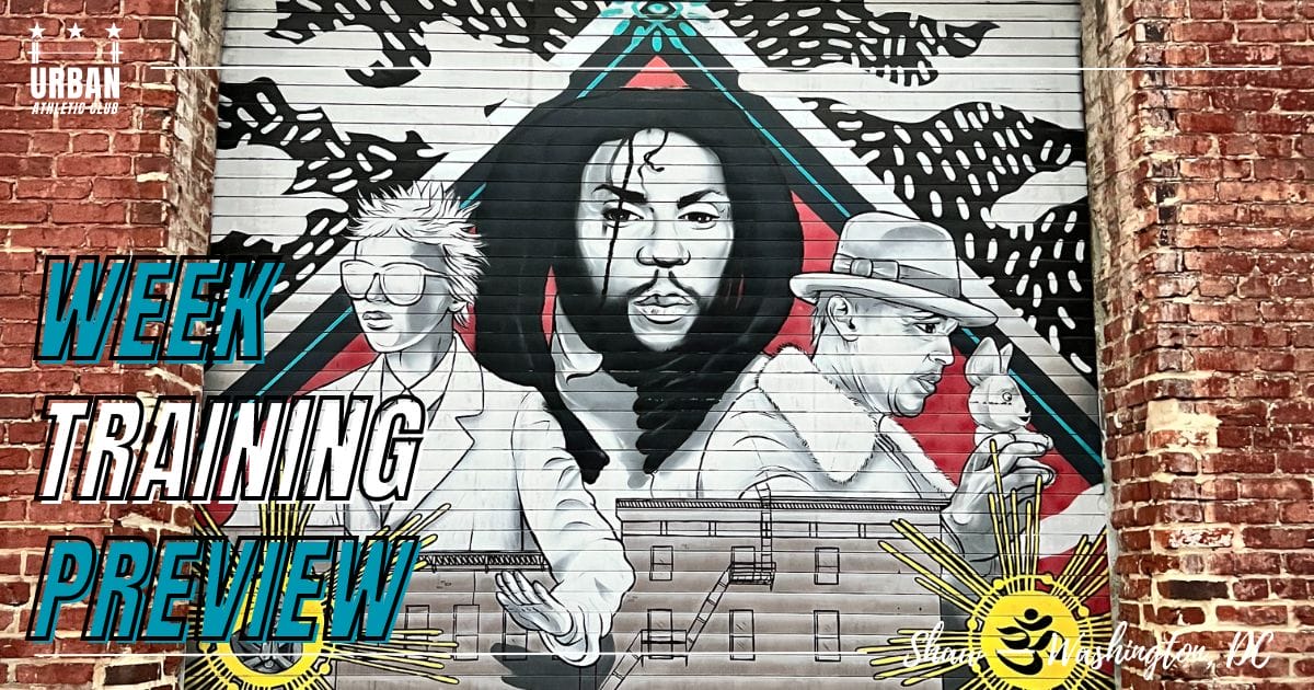Week Training Preview
